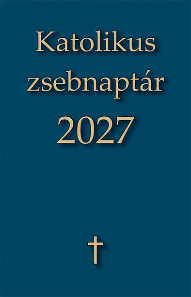 Katolikus Zsebnaptár 2027 (kék)