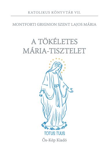 a-tokeletes-mariatisztelet