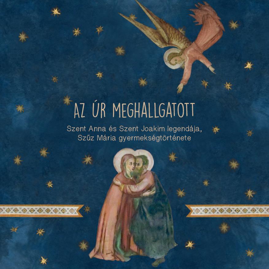az-ur-meghallgatott-szent-anna-es-szent-joakim-legendaja-