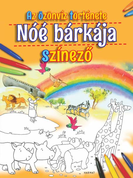 Nóé bárkája színezõ - Az özönvíz története