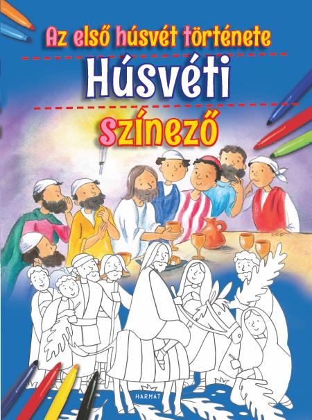 az-elsõ-husvet-tortenete--husveti-szinezo